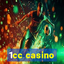 1cc casino